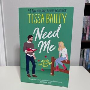 Need Me by Tessa Bailey